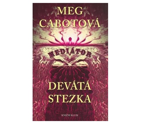 Mediátor - Devátá stezka