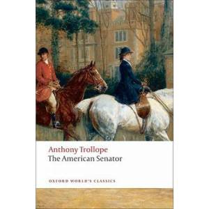 American Senator | A. Trollope (ISBN: 9780199537631)