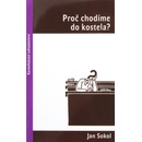 Proč chodíme do kostela?