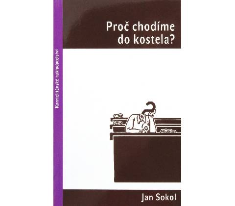 Proč chodíme do kostela?
