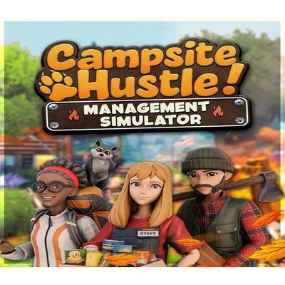Campsite Hustle! - Management Simulator