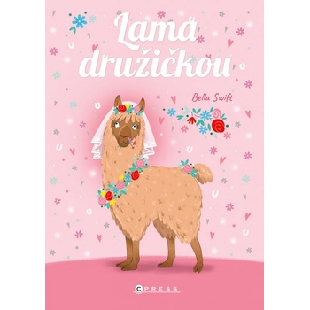 Lama družičkou - Bella Swift