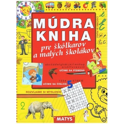 Múdra kniha pre škôlkárov a malých školákov