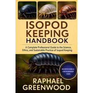 ISOPOD KEEPING HANDBOOK (2025)