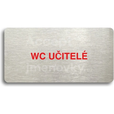 ACCEPT Piktogram WC UČITELÉ - stříbrná tabulka - barevný tisk bez rámečku