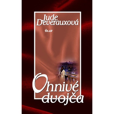 Ohnivé dvojča - Jude Deverauxová