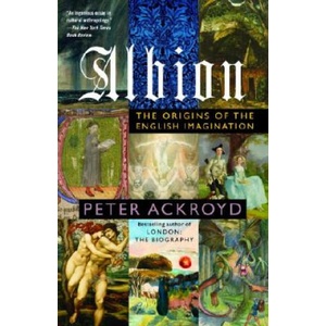 Albion: The Origins of the English Imagination | Peter Ackroyd (ISBN: 9780385497732)