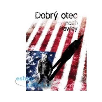 Dobrý otec Noah Hawley