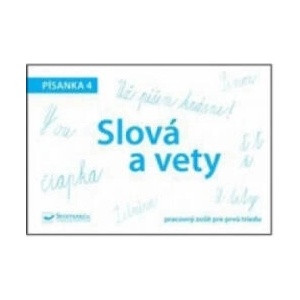 Slová a vety Písanka 4 | neuvedený autor (2015)