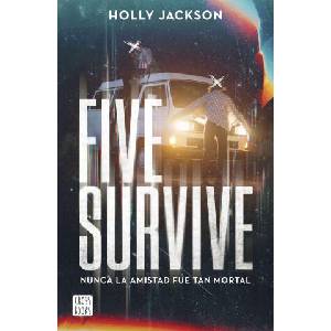 FIVE SURVIVE | Holly Jackson (ISBN: 9788408273257)