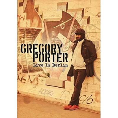 PORTER GREGORY - LIVE IN BERLIN, DVD