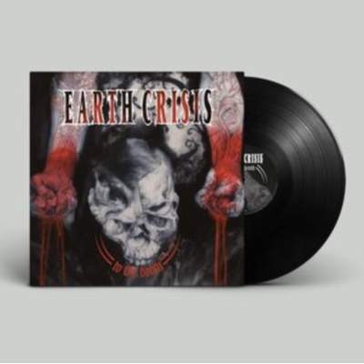 To the Death - Earth Crisis LP