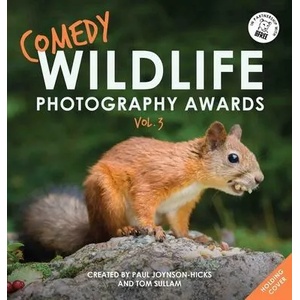 Comedy Wildlife Photography Awards Vol. 3 | Paul Joynson-Hicks (ISBN: 9781788702423)