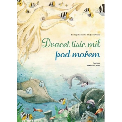 Dvacet tisíc mil pod mořem - Verne Jules
