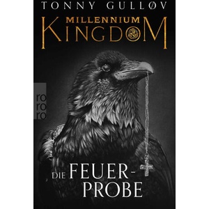Millennium Kingdom: Die Feuerprobe | Justus Carl, Frank Zuber (ISBN: 9783499017537)