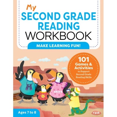 My Second Grade Reading Workbook: 101 Games & Activities to Support Second Grade Reading Skills (Stahl Molly)
