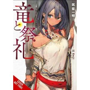 Dragon and Ceremony, Vol. 1 (light novel) | Ichimei Tsukushi (ISBN: 9781975336936)