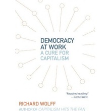 Democracy At Work R. Wolff