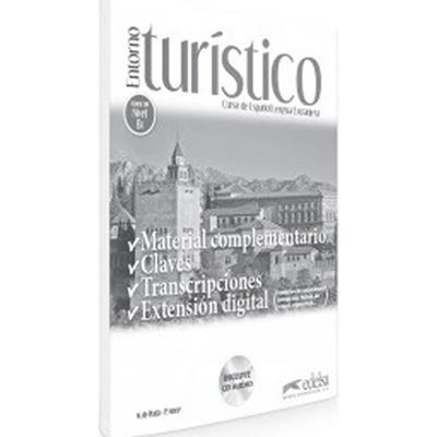 Entorno turístico B1 Material complementario, claves y transcripciones + CD