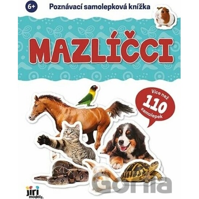 Jiří Models poznávací samolepková knížka mazlíčci