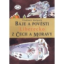 Báje a pověsti z Čech a Moravy - Liberecko