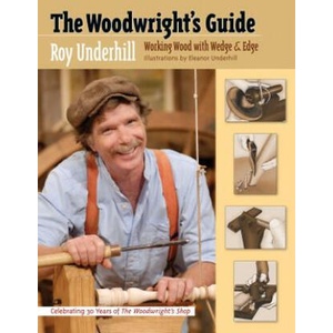 Woodwright's Guide | Roy Underhill (2008)