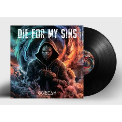 Die For My Sins - Scream (Limited Edition) LP