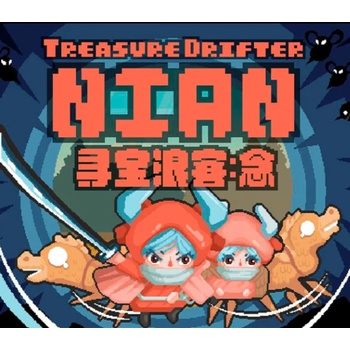 Treasure Drifter: Nian