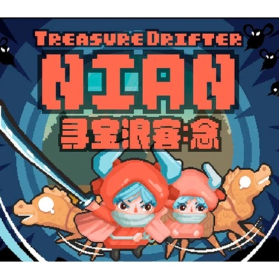 Treasure Drifter: Nian