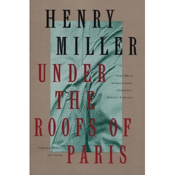 ATBO Under the Roofs of Paris | Henry Miller