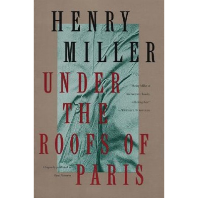 ATBO Under the Roofs of Paris | Henry Miller