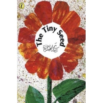 The Tiny Seed - Eric Carle