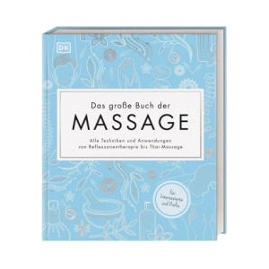 Das große Buch der Massage | DK Verlag, Regine Brams (ISBN: 9783831040018)