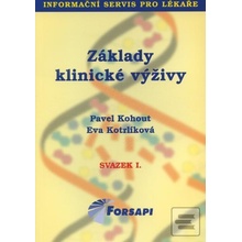 Základy klinické výživy - Pavel Kohout, Eva Kotrlíková