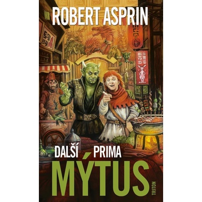 Asprin Robert - Další prima mýtus