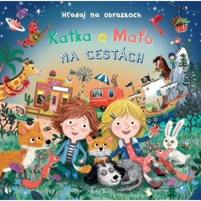 Katka a Maťo na cestách - Hľadaj na obrázkoch