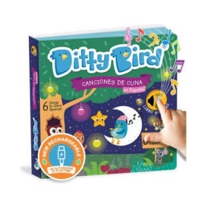 Ditty Bird Spanish Bedtime Songs Interactive Musical Sound Book for Toddlers 1- 3 Bilingual Libro Sonoro En Español Pin Pon (ISBN: 9781838206413)