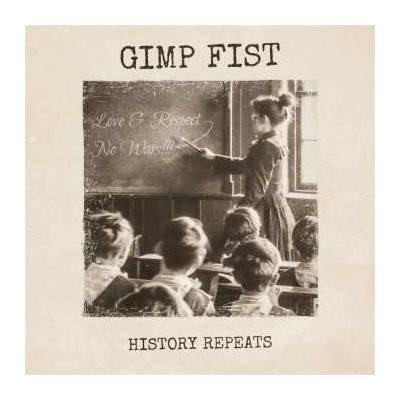 EP Gimp Fist: History Repeats/we're Still Singing (split 10")