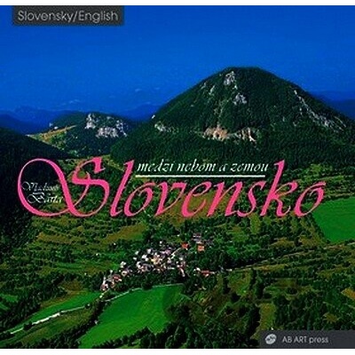 Slovensko medzi nebom a zemou