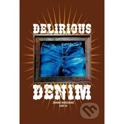 Delirious Denim