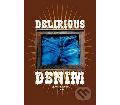 Delirious Denim