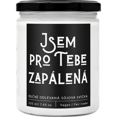 Soaphoria JSEM PRO TEBE ZAPÁLENÁ 220ml