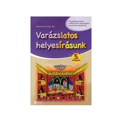 Varázslatos helyesírásunk 5. évfolyam