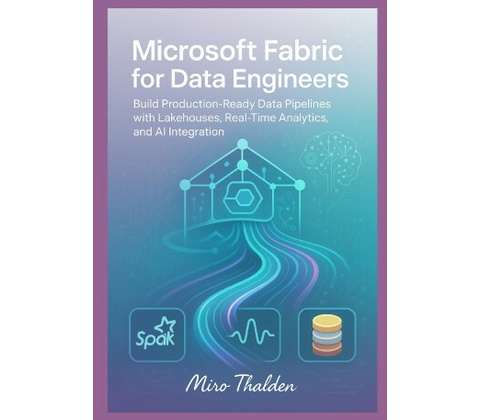 Microsoft Fabric for Data Engineers