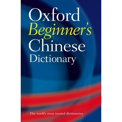OXFORD BEGINNER´S CHINESE DICTIONARY