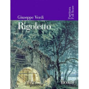 Rigoletto: Full Score | Giuseppe Verdi, Hal Leonard Publishing Corporation (2000)