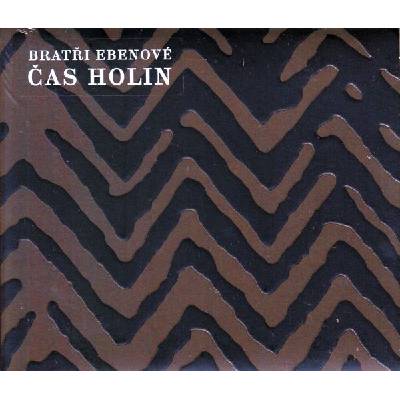 Čas holin - Bratri Ebenove LP