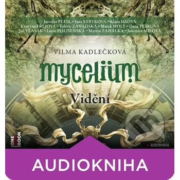 Mycelium Vidění