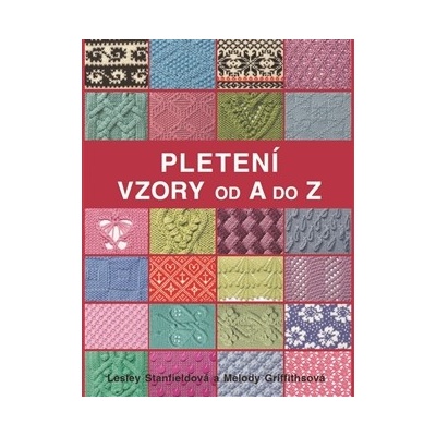 Pletení - Vzory od A do Z