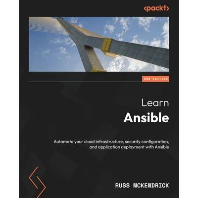 Learn Ansible - Second Edition | Russ McKendrick
